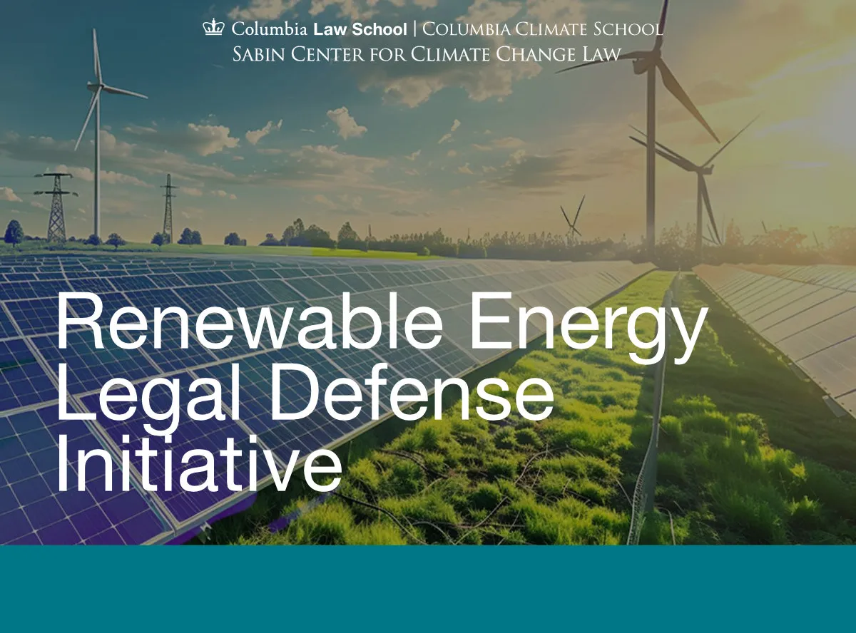 Renewable Energy Legal Defense Initiative