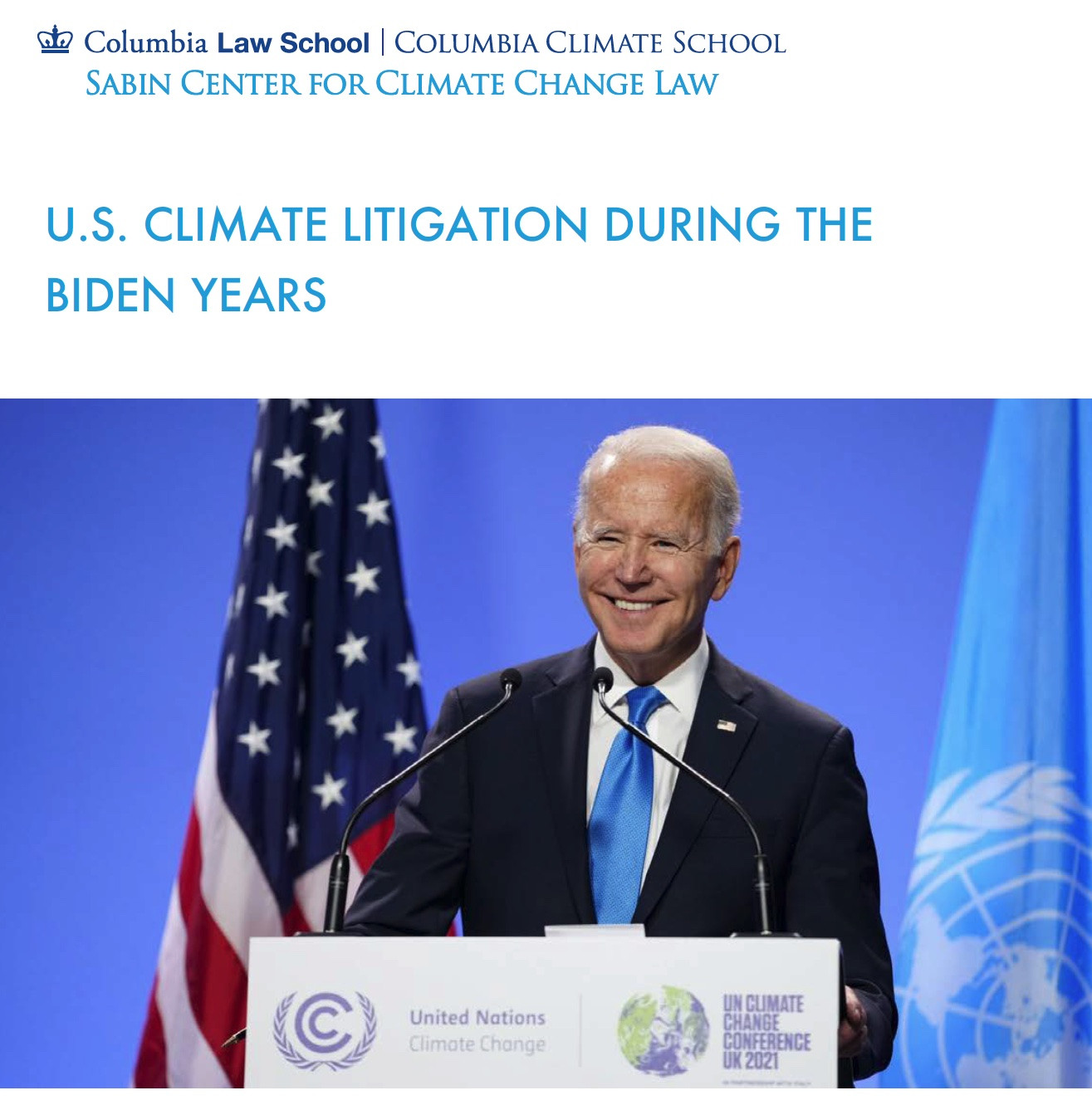 Biden Years Climate Litigation Report Cover with Photo of President Joseph R. Biden