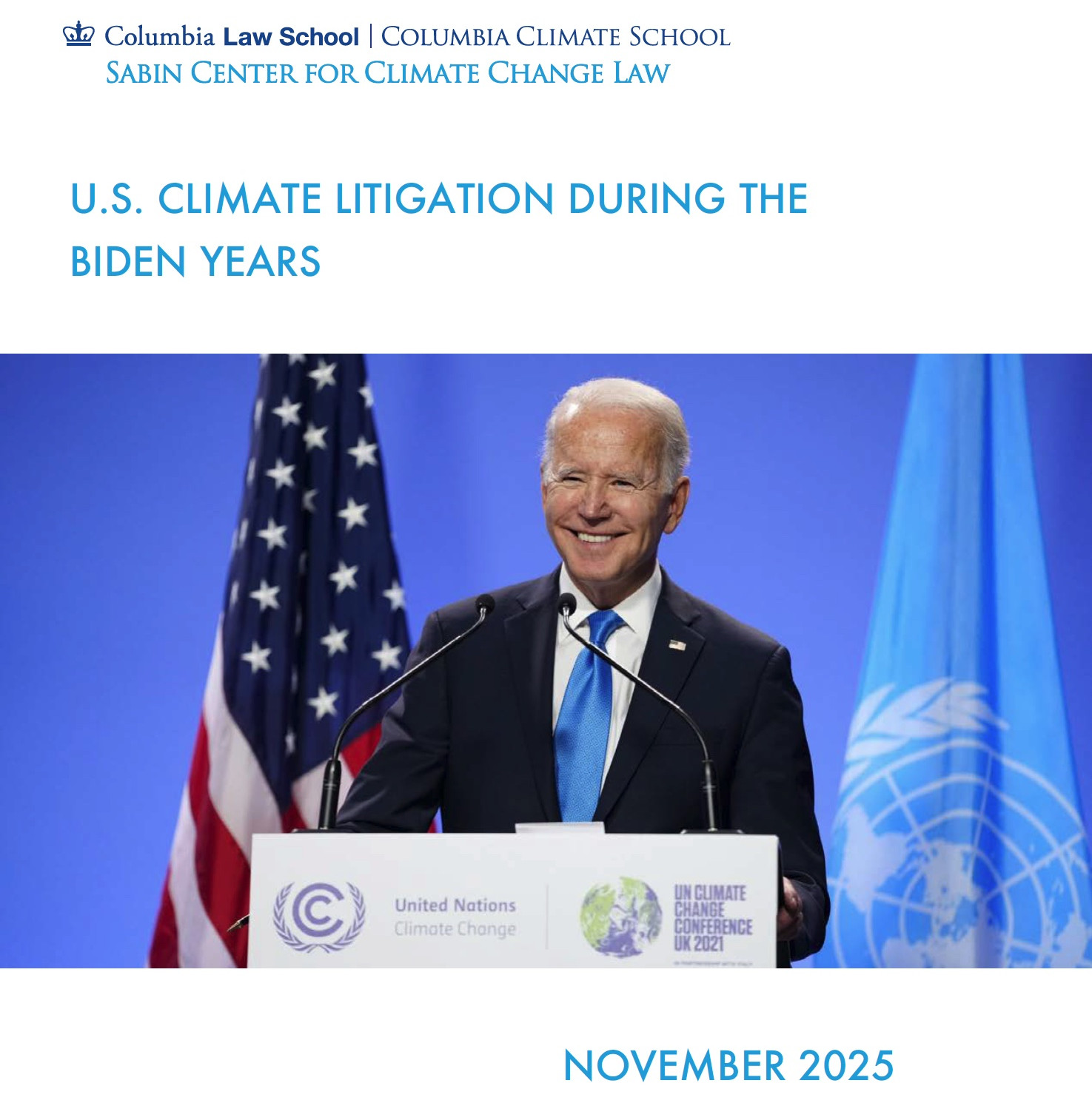 Biden Years Climate Litigation Report Cover with Photo of President Joseph R. Biden