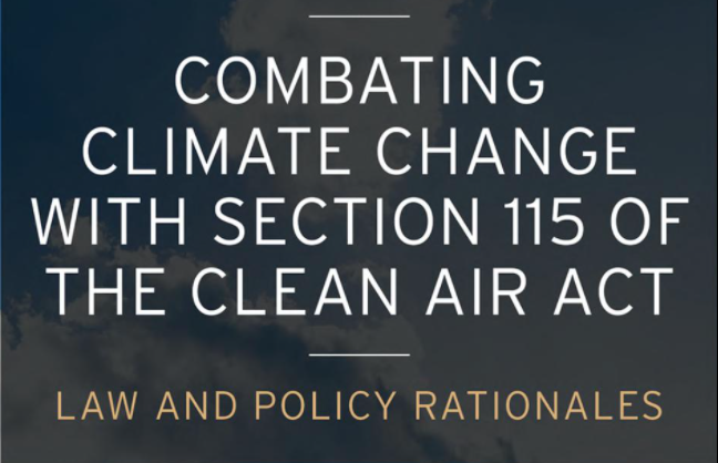 Combating Climate Change with Section 115 of the Clean Air Act
